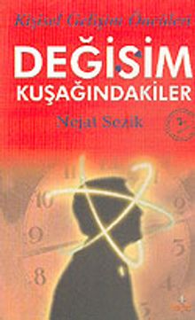 Değişim Kuşağındakiler & Kişisel Gelişim Öncüleri