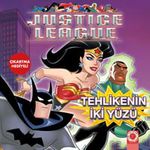Tehlikenin İki Yüzü / Justice League