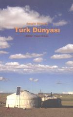 Gezgin Gözüyle Türk Dünyası