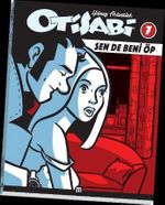 Otisabi 7 / Sen de Öp Beni