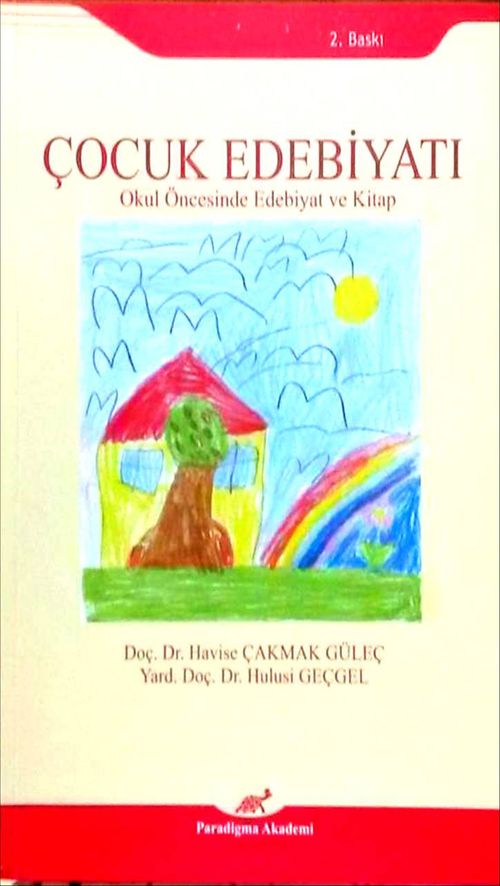Çocuk Edebiyatı & Okul Öncesinde Edebiyat ve Kitap