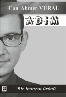 Adım & Bir İnancın Ürünü