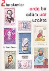 İz Bırakanlar-2 Orda Bir Adam Var Uzakta