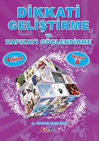 Dikkati Geliştirme ve Hafızayı Güçlendirme 4. Sınıf