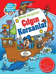 Minik Gezginler / Çılgın Korsanlar