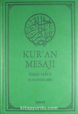 Kur'an Mesajı / Meal-Tefsir Mushaflı (Orta Boy-Şamua-Ciltli)