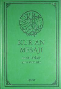 Kur'an Mesajı / Meal-Tefsir Mushaflı (Orta Boy-Şamua-Ciltli)