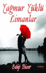 Yağmur Yüklü Limanlar