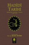 Hadidi Tarihi &amp; Manzum Osmanlı Tarihi (1285-1523)