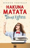 Hakuna Matata Takma Kafana