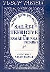 Salat-ı Tefriciye ve Esmaül-Hüsna Faziletleri (Kod: E05)
