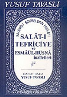 Salat-ı Tefriciye ve Esmaül-Hüsna Faziletleri (Kod: E05) - Yusuf Tavaslı