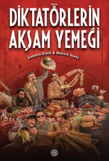 Diktatörlerin Akşam Yemeği