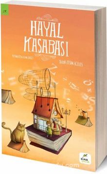 Hayal Kasabası - Yeşim Keleş