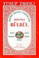 Feryad-ı Bülbül İlahiler ve Kasideler (Kod: E11)