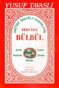 Feryad-ı Bülbül İlahiler ve Kasideler (Kod: E11)