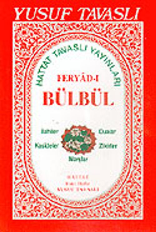 Feryad-ı Bülbül İlahiler ve Kasideler (Kod: E11)