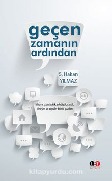 Geçen Zamanın Ardından - S. Hakan Yılmaz