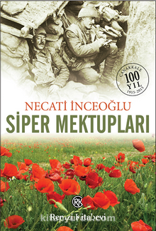 Siper Mektupları - Necati İnceoğlu