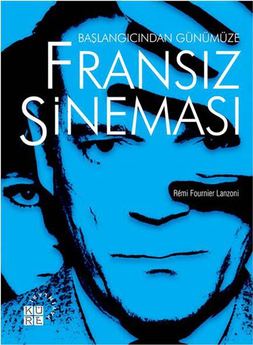 Başlangıcından Günümüze Fransız Sineması 