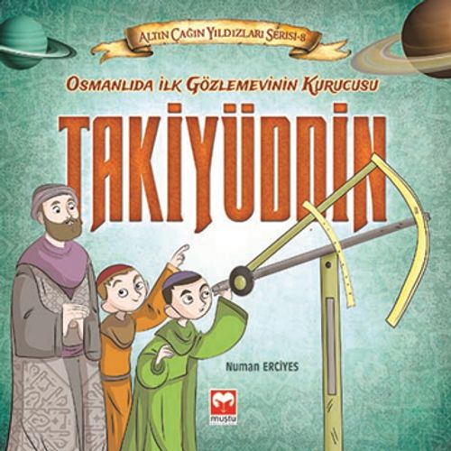 Osmanlı'da İlk Gözlemevinin Kurucusu Takiyüddin / Altın Çağın Yıldızları Serisi 8