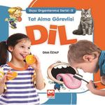 Tat Alma Görevlisi Dil / Duyu Organlarımız Serisi 3