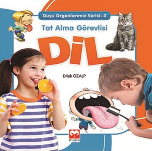 Tat Alma Görevlisi Dil / Duyu Organlarımız Serisi 3