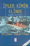 İpler Kimin Elinde & Komplo Teorileri
