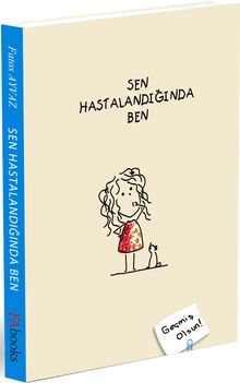 Sen Hastalandığında Ben