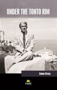 Under The Tonto Rim