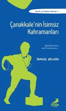 Çanakkale'nin İsimsiz Kahramanları