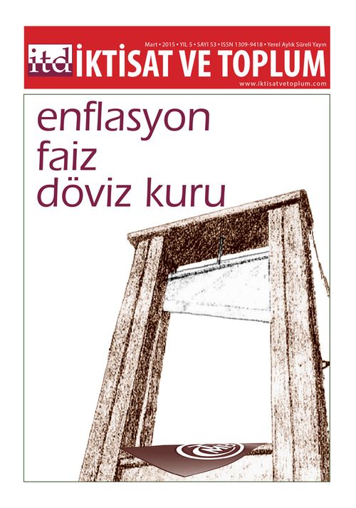 İktisat ve Toplum Dergisi Sayı:53 Yıl 2015