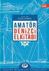 Amat&ouml;r Denizci El Kitabı