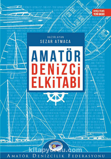 Amatör Denizci El Kitabı - Gökhan Abur