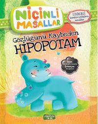 Gözlüğünü Kaybeden Hipopotam / Niçinli Masallar
