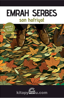 Son Hafriyat & Behzat Ç. Bir Ankara Polisiyesi - Emrah Serbes