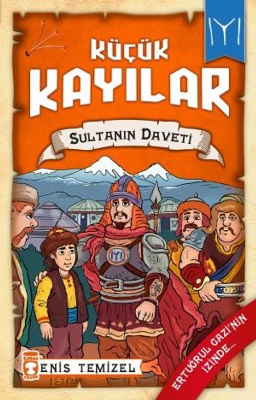Sultanın Daveti / Küçük Kayılar 2