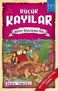 Söğüt Kışlağına Göç / Küçük Kayılar 2