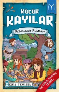 Komşumuz Rumlar / Küçük Kayılar 2