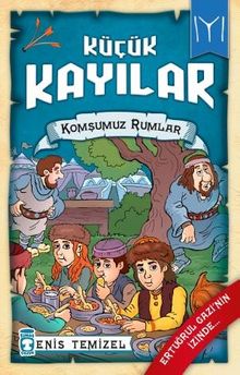 Komşumuz Rumlar / Küçük Kayılar 2