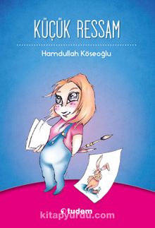 Küçük Ressam - Hamdullah Köseoğlu
