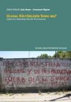 Ulusal K&uuml;lt&uuml;rlerin Sonu mu? & &Ccedil;eşitlilik Sınavında K&uuml;lt&uuml;r Pollitikaları