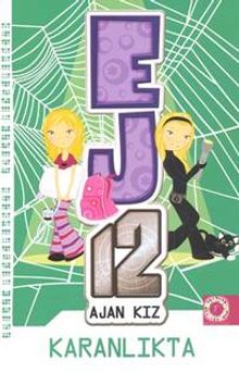 EJ12 Ajan Kız / Karanlıkta