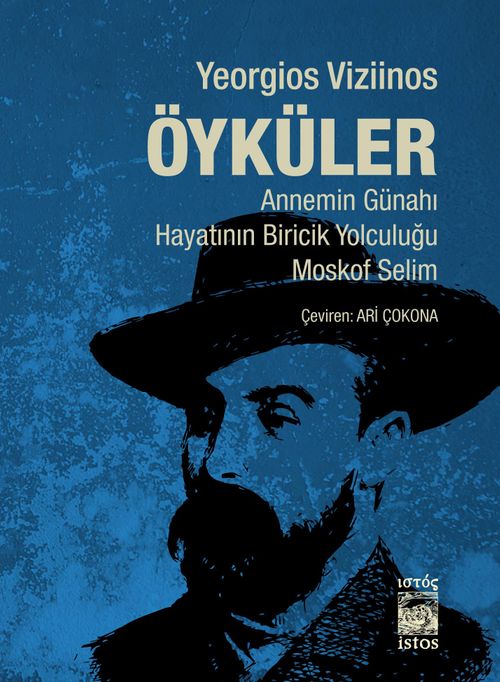 Öyküler & Annemin Günahı-Hayatının Biricik Yolculuğu-Moskof Selim