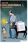 Eşekle Gelen Aydınlık & Mustafa G&uuml;zelg&ouml;z Kitabı