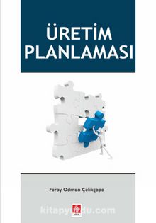 Üretim Planlaması - Feray Odman Çelikçapa