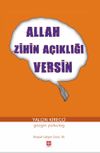 Allah Zihin A&ccedil;ıklığı Versin