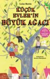 K&uuml;&ccedil;&uuml;k Evler'in B&uuml;y&uuml;k Ağacı
