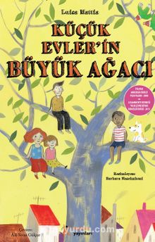 Küçük Evler'in Büyük Ağacı - Luisa Mattia