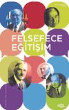 Felsefece Eğitişim/Eğitim Felsefesi Yazıları